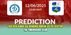 Soi Kèo Bóng Đá Dinamo Minsk Vs FK Slutsk Tại assignmentabroadtimes.in.net