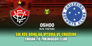 Soi Kèo Bóng Đá Vitoria Vs Cruzeiro Chuẩn Từ assignmentabroadtimes.in.net